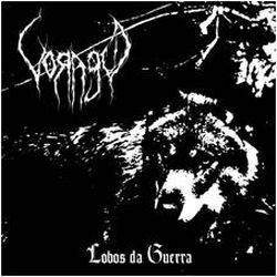 Vorago (POR) : Lobos da Guerra